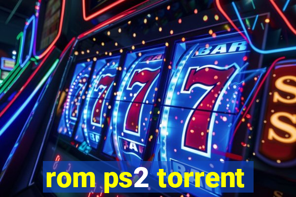 rom ps2 torrent